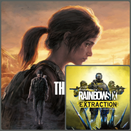 Rainbow Extration + Last of us 1 Remake