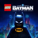LEGO Batman : Legacy of the Dark Knight